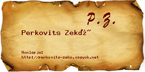 Perkovits Zekő névjegykártya